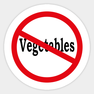 No vegetables Sticker
